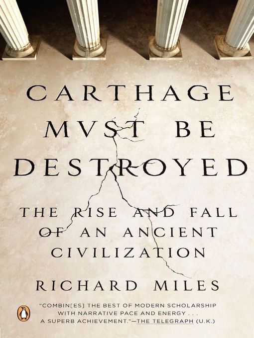 Title details for Carthage Must Be Destroyed by Richard Miles - Wait list